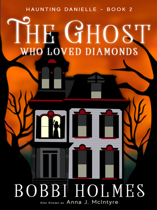 Cover image for The Ghost Who Loved Diamonds